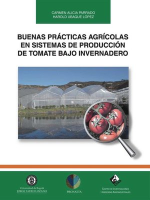 cover image of Buenas prácticas agrícolas en sistemas de producción de tomate bajo invernadero